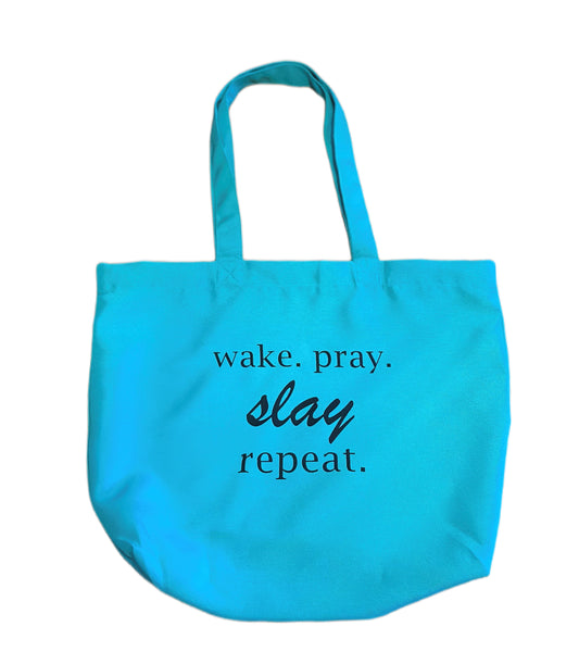 "WAKE. PRAY. SLAY. REPEAT" TOTE